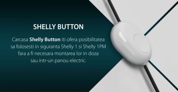 Carcasa Shelly Button, Compatibilitate cu Shelly 1 &1PM, Control aplicatie [1]