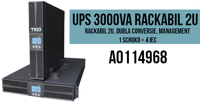 UPS 3000VA rackabil 2U, dubla conversie, management, 1 schuko + 4 IEC, A0114968
